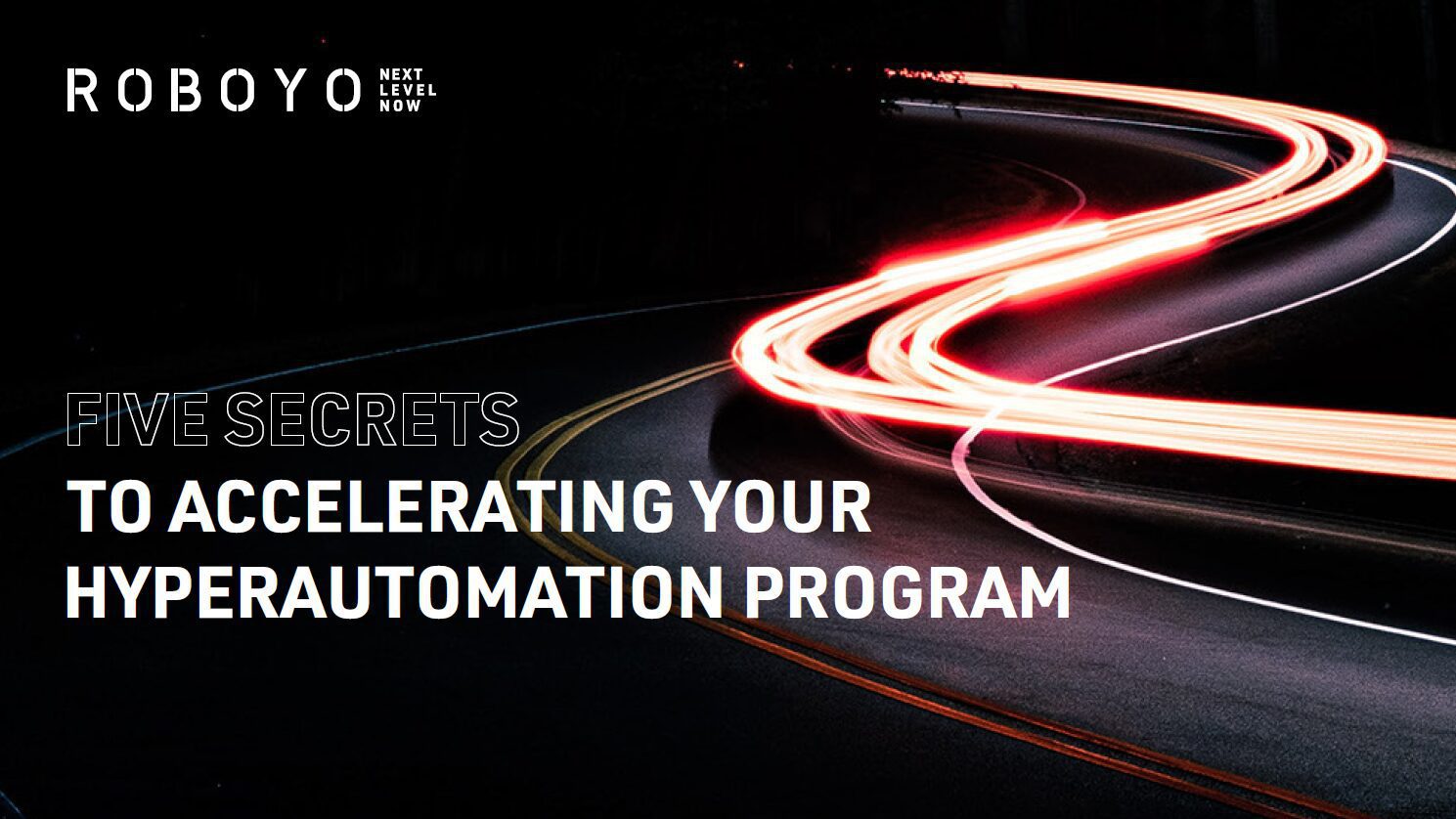 Five secrets to accelerate your automation